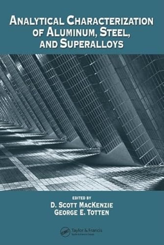 Analytical Characterization of Aluminum, Steel, and Superalloys