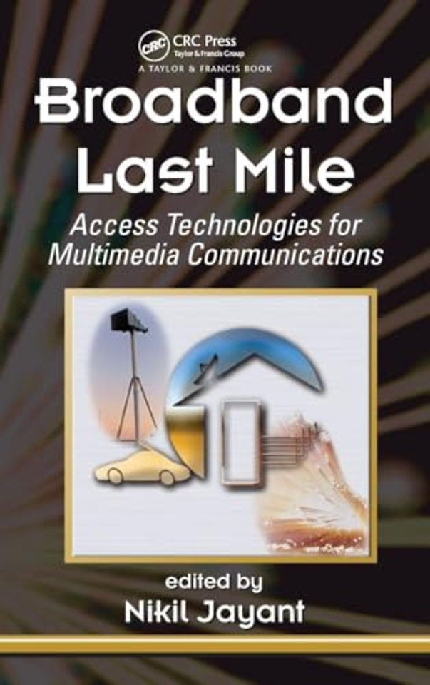 Broadband Last Mile