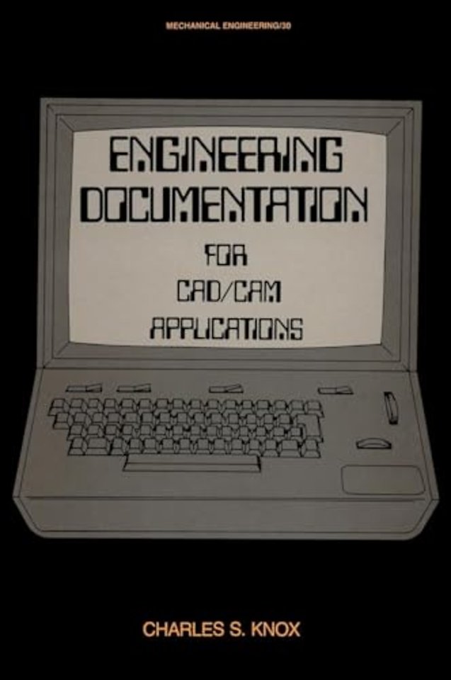 Engineering Documentation for CAD/CAM Applications