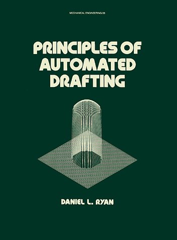 Principles of Automated Drafting