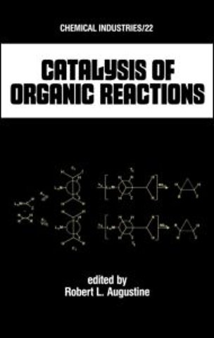 Catalysis of Organic Reactions