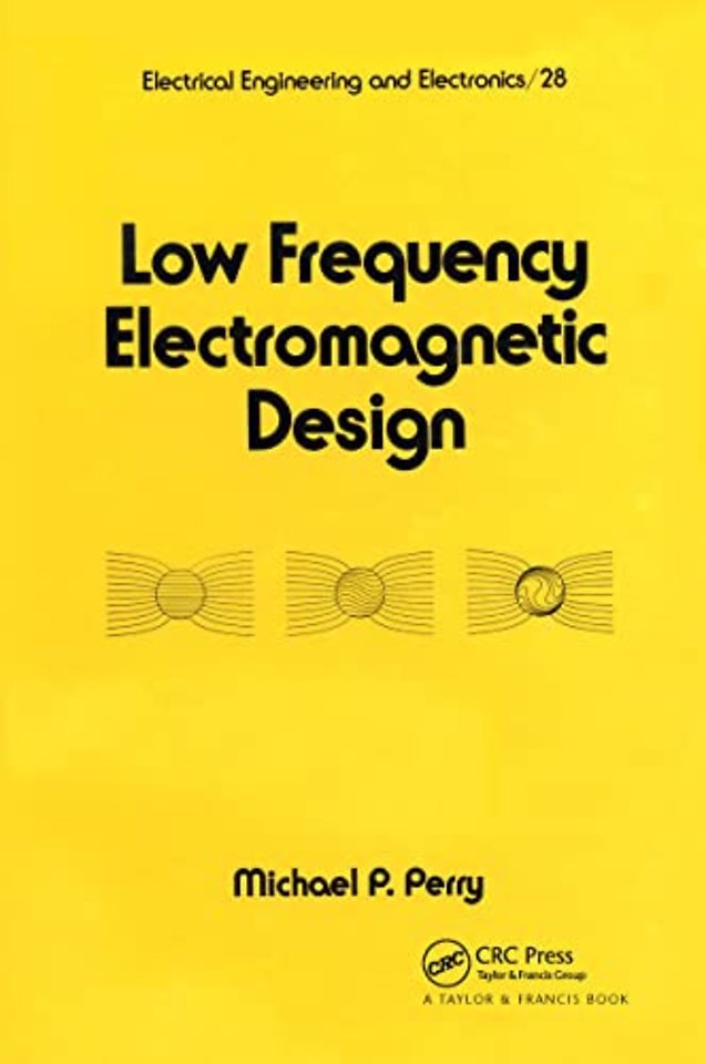 Low Frequency Electromagnetic Design