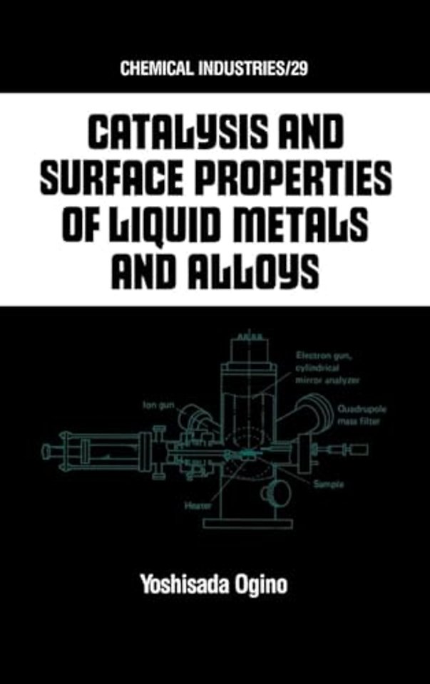 Catalysis and Surface Properties of Liquid Metals and Alloys