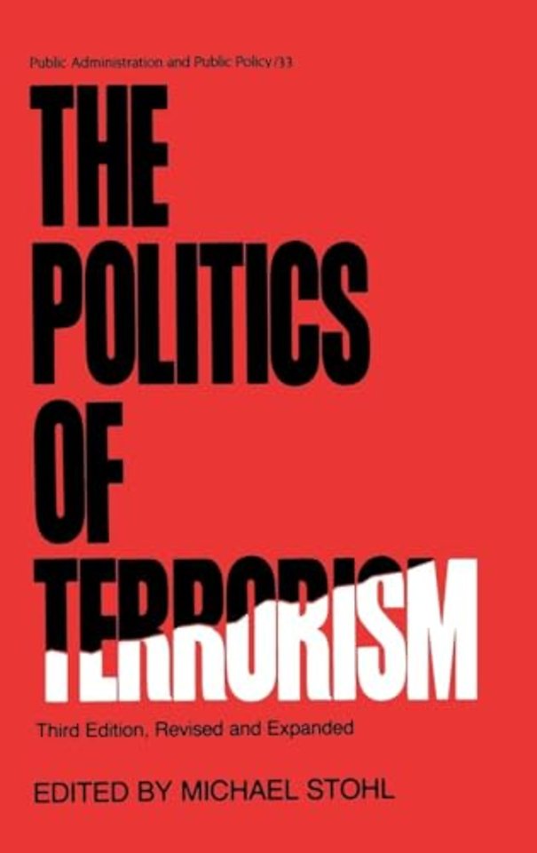 Politics of Terrorism, Third Edition,