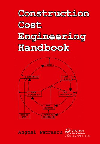 Construction Cost Engineering Handbook