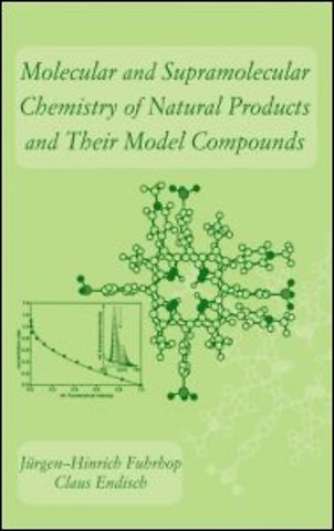 Molecular and Supramolecular Chemistry of Natural Products and Their Model Compounds