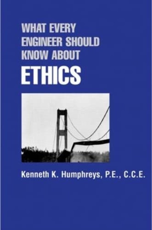 What Every Engineer Should Know about Ethics