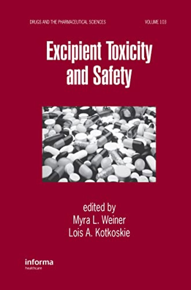 Excipient Toxicity and Safety