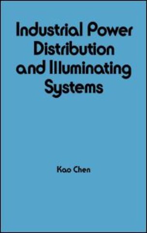 Industrial Power Distribution and Illuminating Systems