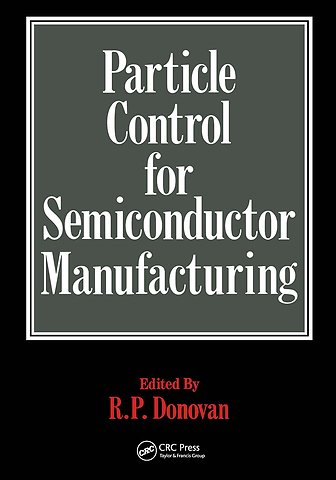 Particle Control for Semiconductor Manufacturing