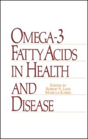 Omega-3 Fatty Acids in Health and Disease