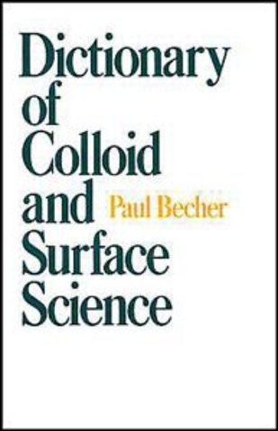 Dictionary of Colloid and Surface Science