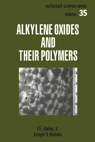 Alkylene Oxides and Their Polymers