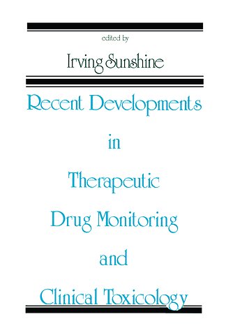 Recent Developments in Therapeutic Drug Monitoring and Clinical Toxicology