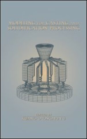 Modeling for Casting and Solidification Processing