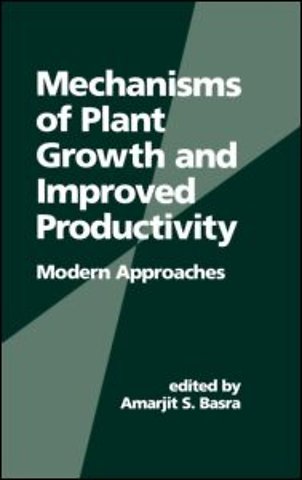 Mechanisms of Plant Growth and Improved Productivity Modern Approaches