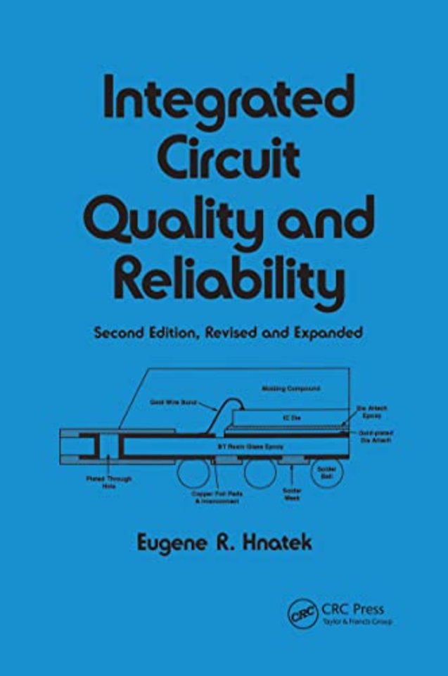 Integrated Circuit Quality and Reliability