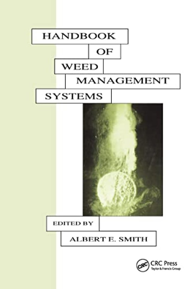 Handbook of Weed Management Systems