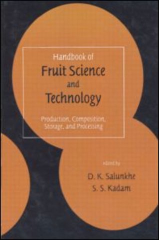 Handbook of Fruit Science and Technology