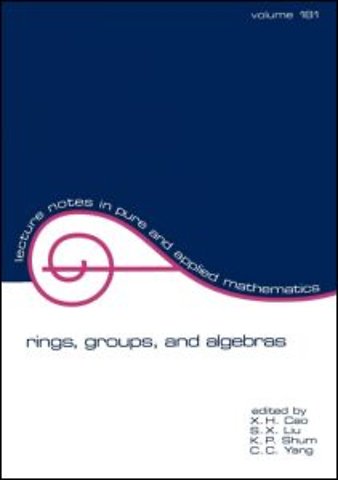 Rings, Groups, and Algebras