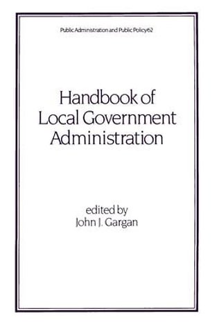 Handbook of Local Government Administration