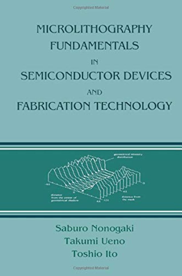 Microlithography Fundamentals in Semiconductor Devices and Fabrication Technology