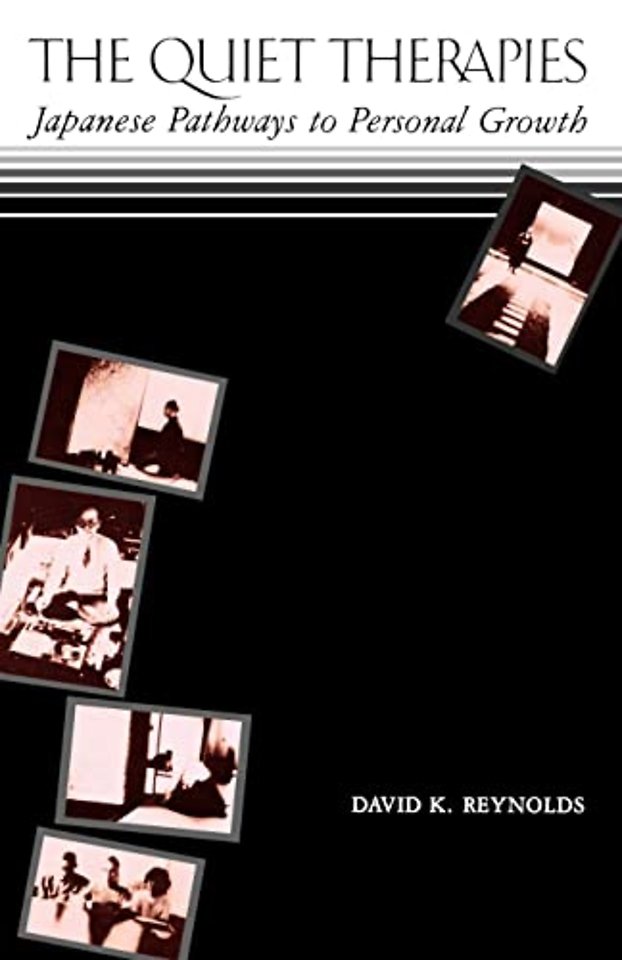 Quiet Therapies – Japanese Pathways to Personal Growth