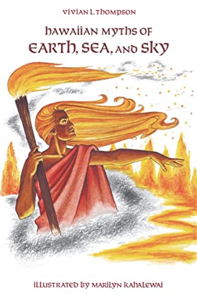 Hawaiian Myths of Earth, Sea and Sky