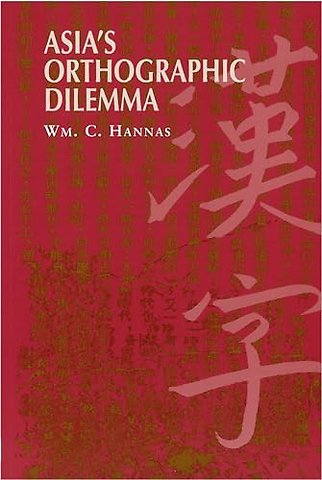 Asia`s Orthographic Dilemma