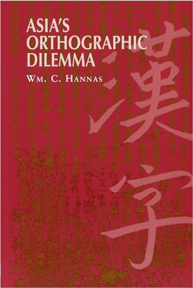 Asia`s Orthographic Dilemma