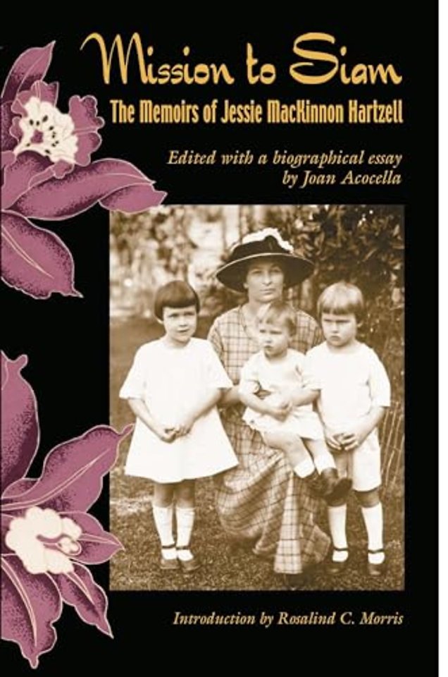 Mission to Siam – The Memoirs of Jessie Mackinnon Hartzell