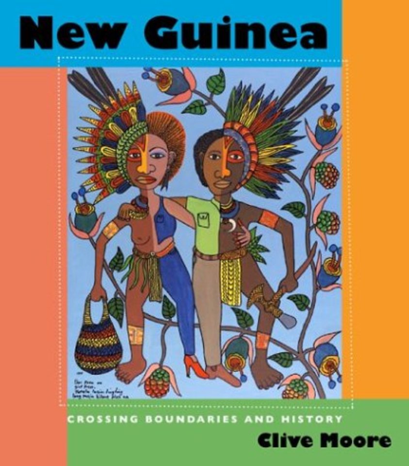 New Guinea – Crossing Boundaries and History