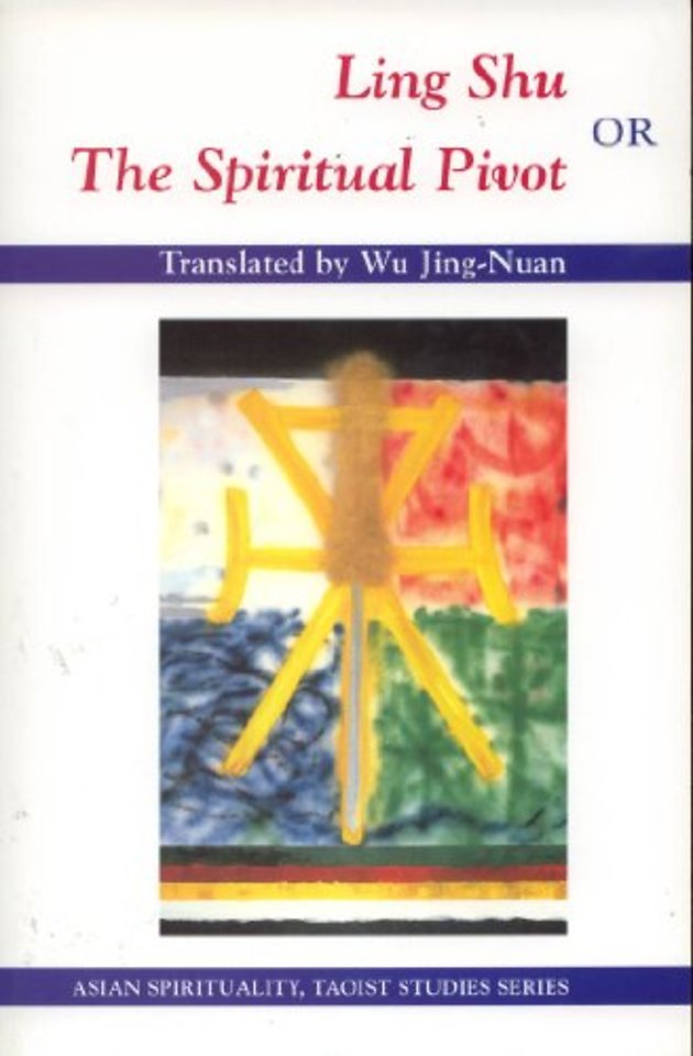 Ling Shu – Or the Spiritual Pivot