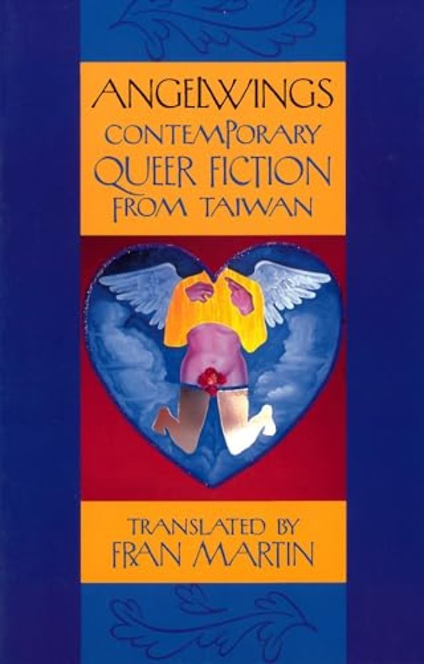 Angelwings – Contemporary Queer Fiction from Taiwan