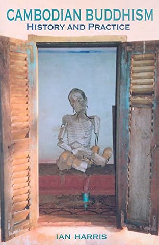 Cambodian Buddhism – History and Practice