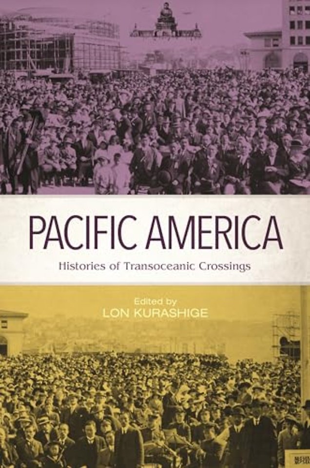 Pacific America – Histories of Transoceanic Crossings