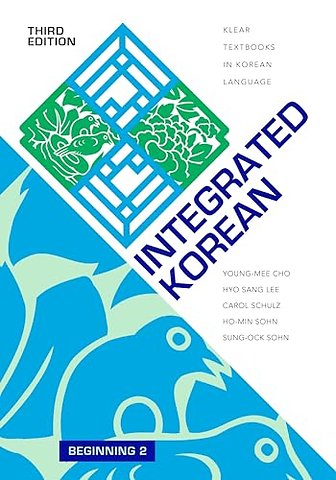 Integrated Korean – Beginning 2