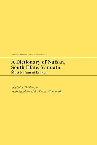A Dictionary of Nafsan, South Efate, Vanuatu – Mpet Nafsan ni Erakor