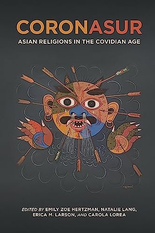 CoronAsur – Asian Religions in the Covidian Age
