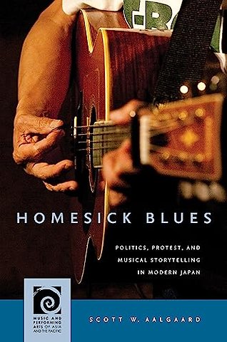 Homesick Blues – Politics, Protest, and Musical Storytelling in Modern Japan
