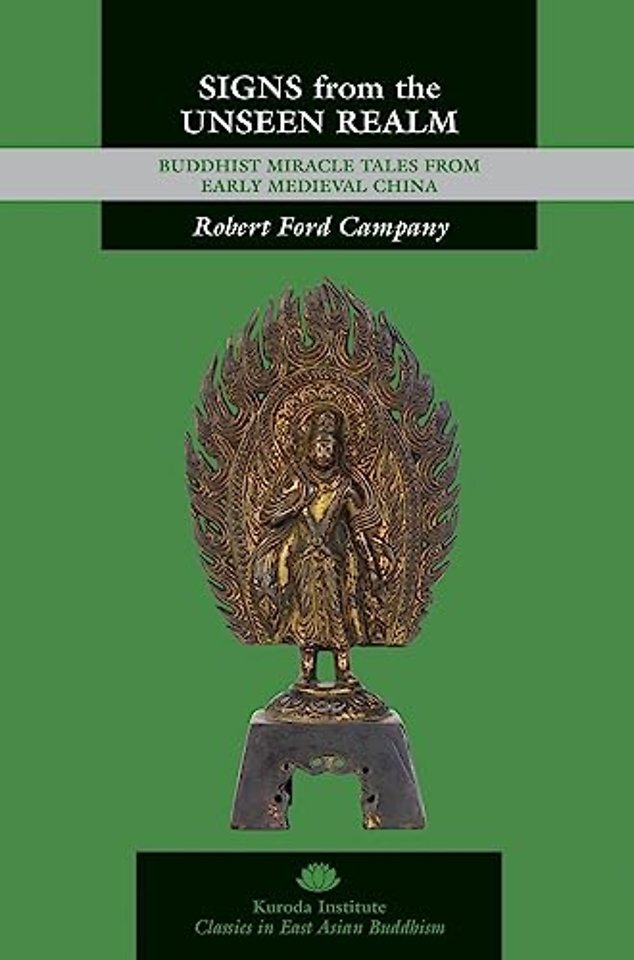 Signs from the Unseen Realm – Buddhist Miracle Tales from Early Medieval China