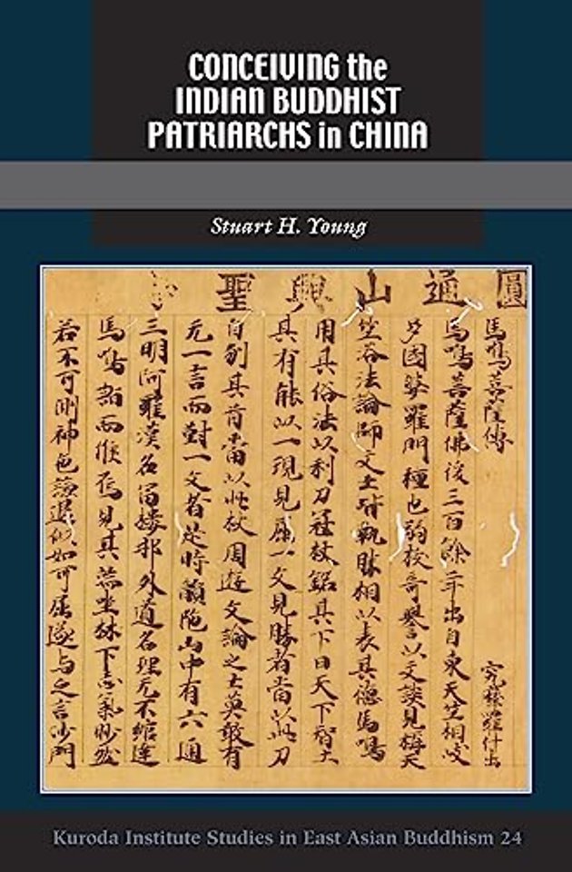 Conceiving the Indian Buddhist Patriarchs in China