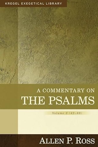 A Commentary on the Psalms – 42–89
