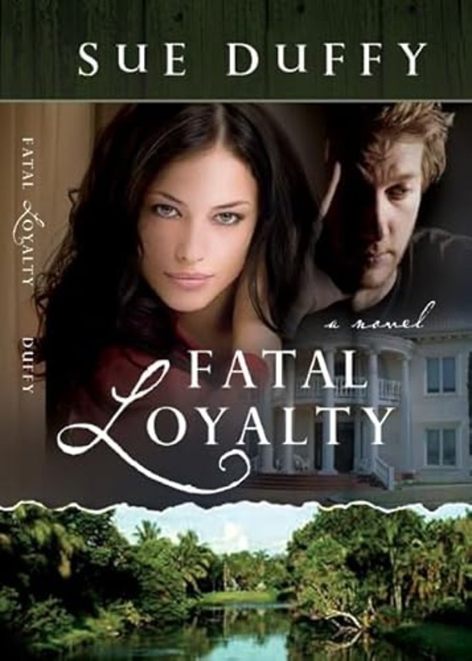 Fatal Loyalty – A Novel