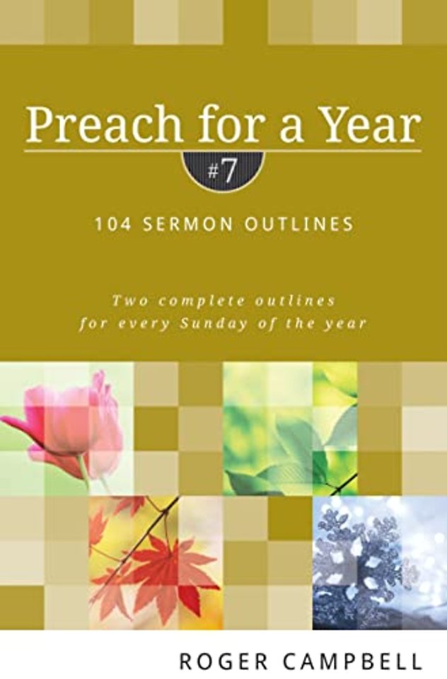 Preach for a Year – 104 Sermon Outlines