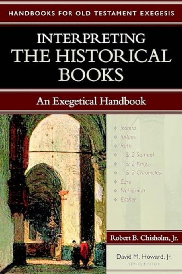 Interpreting the Historical Books – An Exegetical Handbook