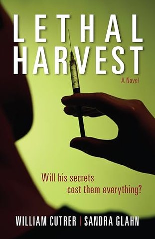 Lethal Harvest – A Novel