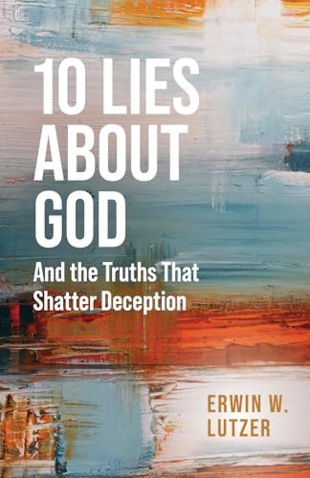 10 Lies about God