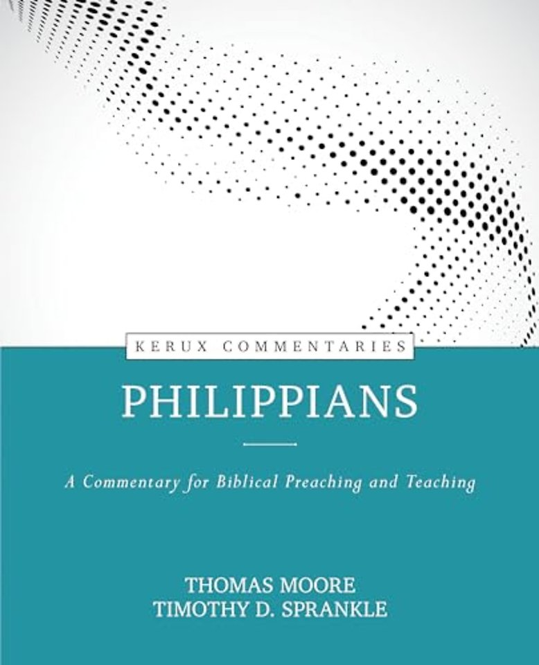 Philippians – A Commentary for Biblical Preaching and Teaching