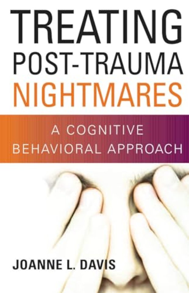 Treating Post-Trauma Nightmares